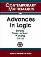 Advances in Logic: The North Texas Logic Conference, October 8-10, 2004, University of North Texas, Denton, Texas - Gao, Su