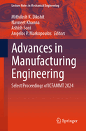 Advances in Manufacturing Engineering: Select Proceedings of ICFAMMT 2024