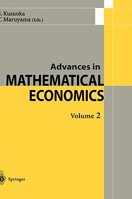 Advances in Mathematical Economics - Kusuoka, Shigeo, and Maruyama, Toru