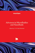 Advances in Microfluidics and Nanofluids