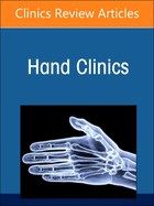 Advances in Microsurgical Reconstruction in the Upper Extremity, an Issue of Hand Clinics: Volume 40-2