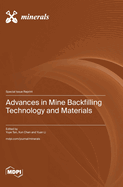 Advances in Mine Backfilling Technology and Materials
