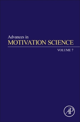 Advances in Motivation Science - Elliot, Andrew J. (Editor)