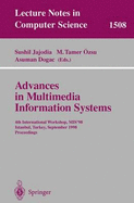 Advances in Multimedia Information Systems: 4th International Workshop, MIS'98, Istanbul, Turkey September 24-26, 1998, Proceedings