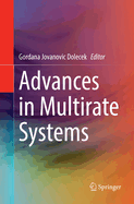 Advances in Multirate Systems