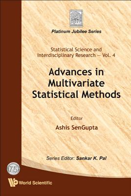 Advances in Multivariate Statistical Methods - SenGupta, Ashis (Editor)
