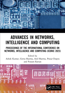 Advances in Networks, Intelligence and Computing: Proceedings of the International Conference on Networks, Intelligence and Computing (Iconic 2023)