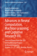 Advances in Neural Computation, Machine Learning, and Cognitive Research VII: Selected Papers from the XXV International Conference on Neuroinformatics, October 23-27, 2023, Moscow, Russia