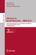 Advances in Neural Networks - Isnn 2019: 16th International Symposium on Neural Networks, Isnn 2019, Moscow, Russia, July 10-12, 2019, Proceedings, Part II