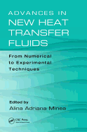 Advances in New Heat Transfer Fluids: From Numerical to Experimental Techniques