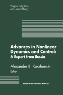 Advances in Nonlinear Dynamics and Control: A Report from Russia