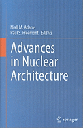 Advances in Nuclear Architecture