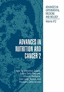 Advances in Nutrition and Cancer 2