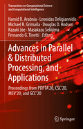 Advances in Parallel & Distributed Processing, and Applications: Proceedings from Pdpta'20, Csc'20, Msv'20, and Gcc'20
