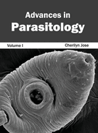 Advances in Parasitology: Volume I