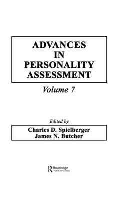 Advances in Personality Assessment: Volume 7 - Spielberger, Charles D (Editor), and Butcher, James N, Dr. (Editor)