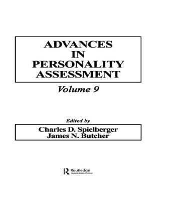 Advances in Personality Assessment: Volume 9 - Spielberger, Charles D (Editor), and Butcher, James N (Editor)