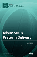 Advances in Preterm Delivery