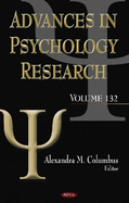 Advances in Psychology Research: Volume 132