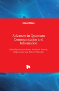 Advances in Quantum Communication and Information