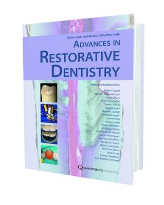 Advances in Restorative Dentistry - Lussi Adrian Ed