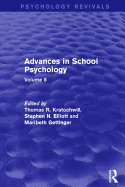 Advances in School Psychology (Psychology Revivals): Volume 8