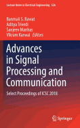 Advances in Signal Processing and Communication: Select Proceedings of ICSC 2018