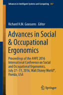 Advances in Social & Occupational Ergonomics: Proceedings of the AHFE 2016 International Conference on Social and Occupational Ergonomics, July 27-31, 2016, Walt Disney World, Florida, USA