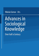 Advances in Sociological Knowledge: Over Half a Century