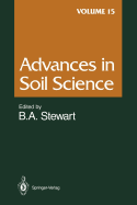 Advances in Soil Science: Volume 15