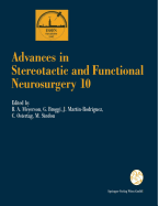 Advances in Stereotactic and Functional Neurosurgery 10: Proceedings of the 10th Meeting of the European Society for Stereotactic and Functional Neurosurgery Stockholm 1992