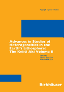Advances in Studies of Heterogeneities in the Earth's Lithosphere: The Keiiti Aki Volume II