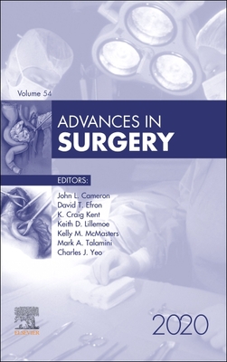 Advances in Surgery, 2020: Volume 54-1 - Cameron, John L, Hon., MD, Facs (Editor)