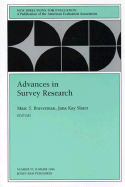 Advances in Survey Research: New Directions for Evaluation, Number 70 - Braverman, Marc T (Editor), and Slater, Jana Kay (Editor)