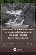 Advances in Sustainable Development and Management of Environmental and Natural Resources: Economic Outlook and Opinions, 2-Volume Set