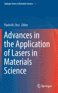 Advances in the Application of Lasers in Materials Science