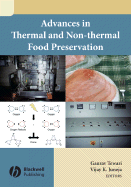 Advances in Thermal and Non-Thermal Food Preservation - Tewari, Gaurav (Editor), and Juneja, Vijay Kumar (Editor)