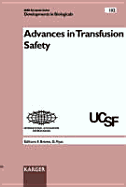 Advances in Transfusion Safety