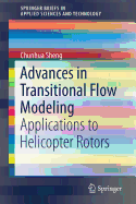 Advances in Transitional Flow Modeling: Applications to Helicopter Rotors