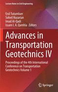 Advances in Transportation Geotechnics IV: Proceedings of the 4th International Conference on Transportation Geotechnics Volume 1