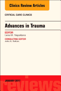 Advances in Trauma, an Issue of Critical Care Clinics: Volume 33-1