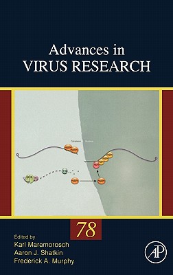 Advances in Virus Research - Maramorosch, Karl (Series edited by), and Shatkin, Aaron J. (Series edited by), and Murphy, Frederick A. (Series edited by)