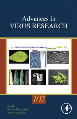 Advances in Virus Research - Roossinck, Marilyn J. (Volume editor), and Palukaitis, Peter (Volume editor)