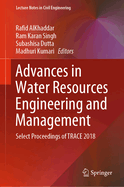 Advances in Water Resources Engineering and Management: Select Proceedings of Trace 2018