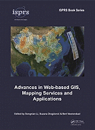 Advances in Web-Based GIS, Mapping Services and Applications