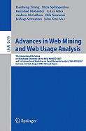 Advances in Web Mining and Web Usage Analysis: 9th International Workshop on Knowledge Discovery on the Web, Webkdd 2007, and 1st International Workshop on Social Networks Analysis, Sna-Kdd 2007, San Jose, Ca, Usa, August 12-15, 2007, Revised Papers