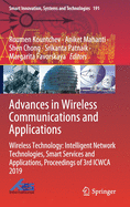 Advances in Wireless Communications and Applications: Wireless Technology: Intelligent Network Technologies, Smart Services and Applications, Proceedings of 3rd ICWCA 2019