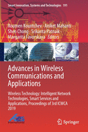 Advances in Wireless Communications and Applications: Wireless Technology: Intelligent Network Technologies, Smart Services and Applications, Proceedings of 3rd ICWCA 2019