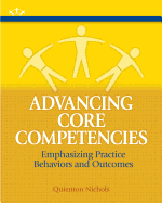 Advancing Core Competencies: Emphasizing Practice Behaviors and Outcomes