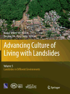 Advancing Culture of Living with Landslides: Volume 5 Landslides in Different Environments